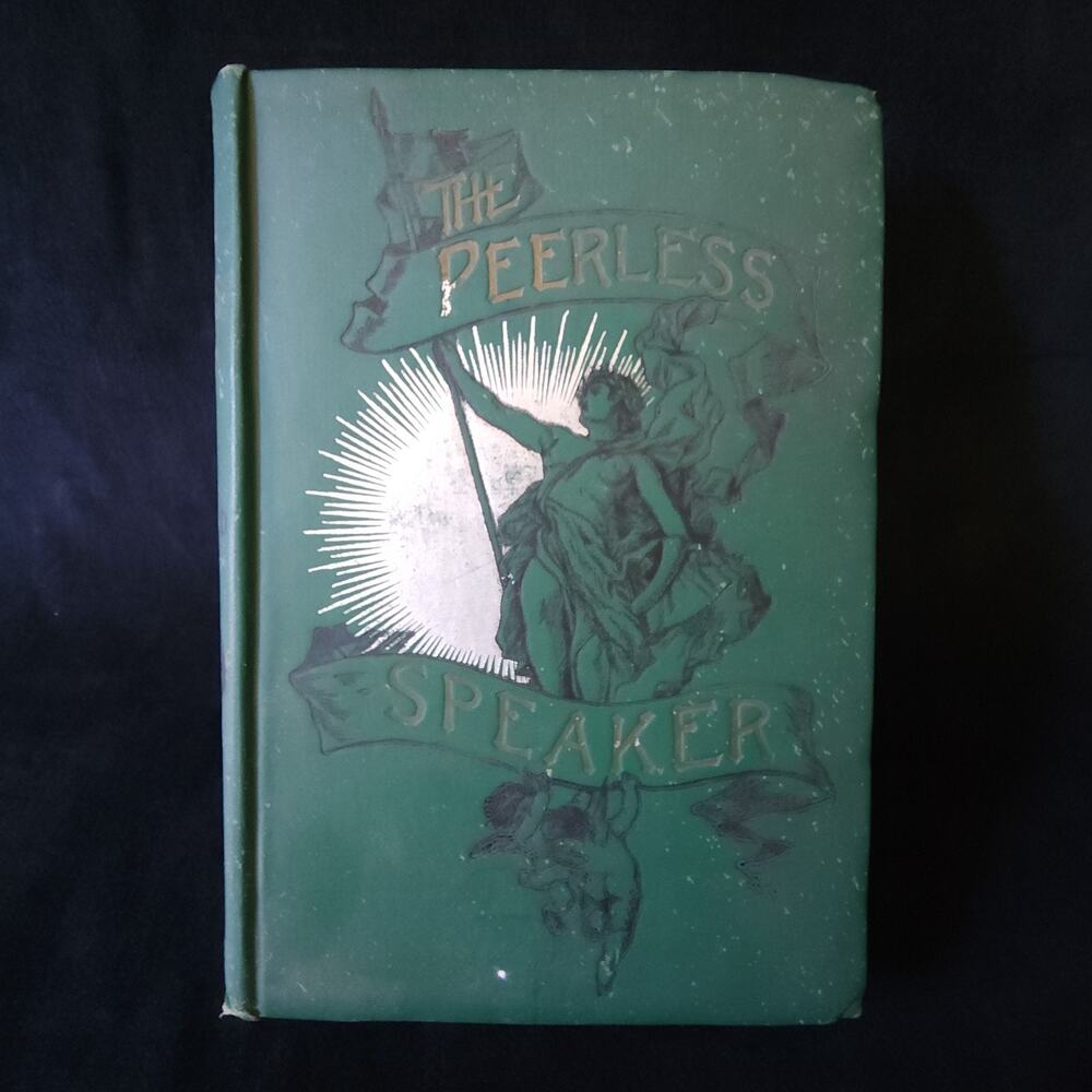 VTG Peerless Speaker McKinley Elocution Oratory 1897 Illustrated Lincoln Antique